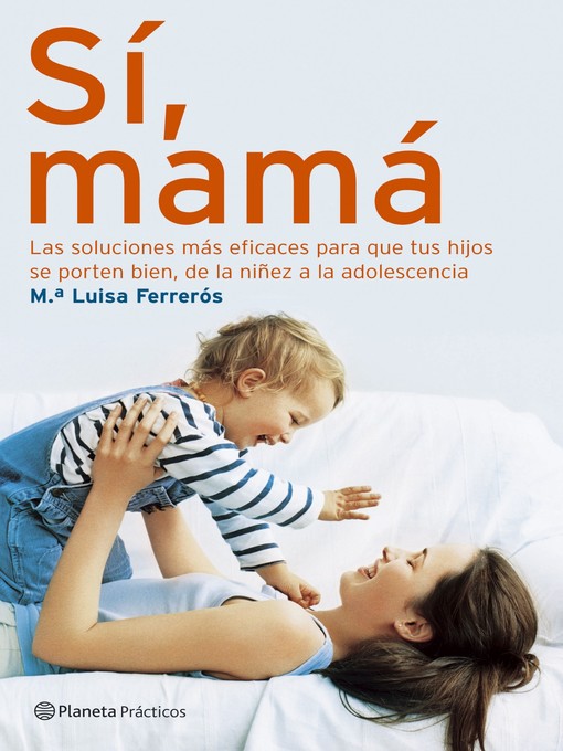 Title details for Sí, mamá by María Luisa Ferrerós - Available